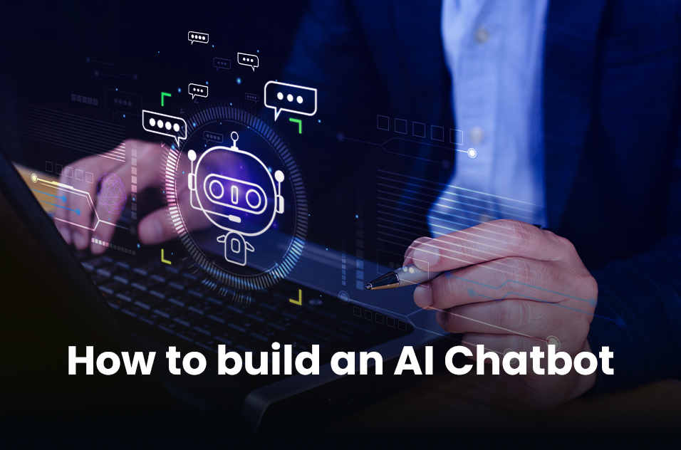 How to Build an AI Chatbot: A Strategic Guide for Modern Enterprises